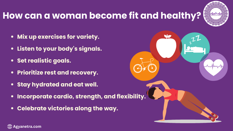 How Can a Woman Become Fit and Healthy?: 7 Tips