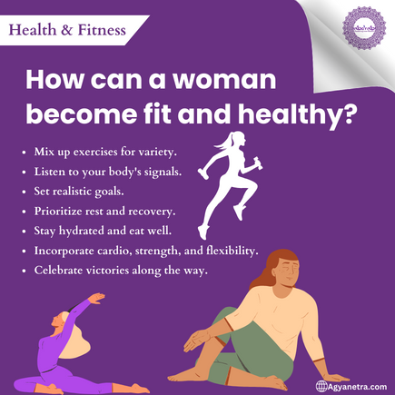 Read more about the article How Can a Woman Become Fit and Healthy?