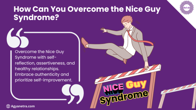 Nice Guy Syndrome Symptoms, Examples & Overcome Tips (2024)