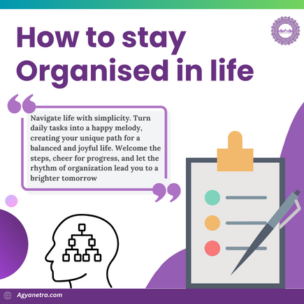 Read more about the article How to stay Organised in life in 2024?: 5 Tips