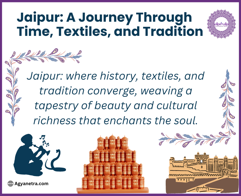 Read more about the article Navigating The Pink City Jaipur Through Time, Textiles, and Tradition 