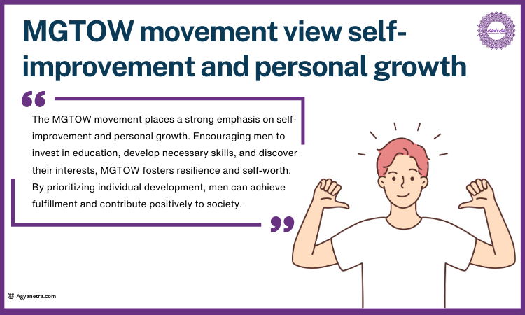 How does the MGTOW movement view self-improvement and personal growth?