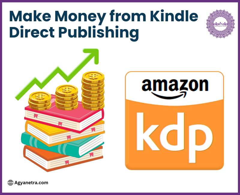 Read more about the article How to Make Money from Kindle Direct Publishing?