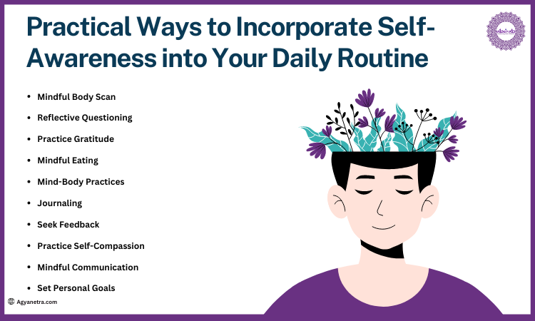 Practical Ways to Incorporate Self-Awareness into Your Daily Routine