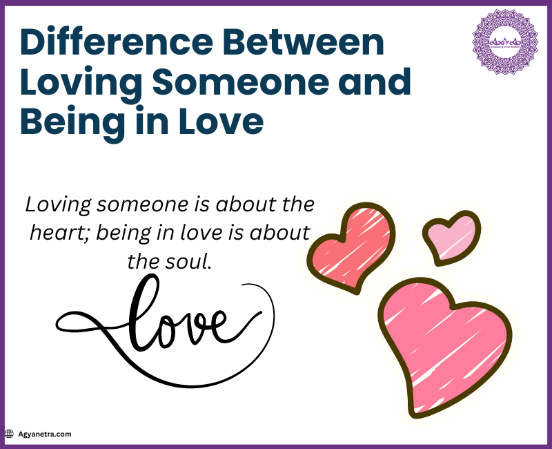 Read more about the article Difference Between Loving Someone and Being in Love