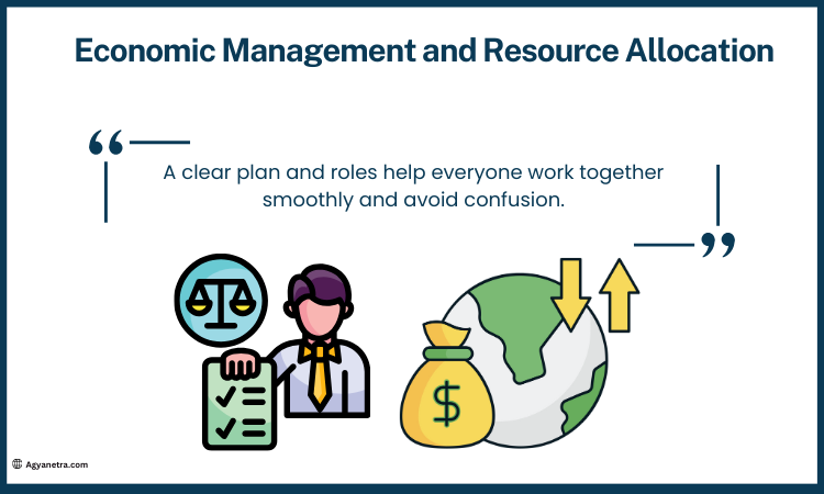 Economic Management and Resource Allocation
