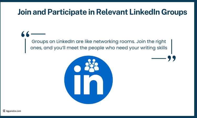 Join and Participate in Relevant LinkedIn Groups