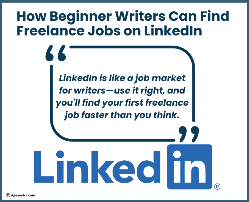 Read more about the article How Beginner Writers Can Find Freelance Jobs on LinkedIn? 5 tips