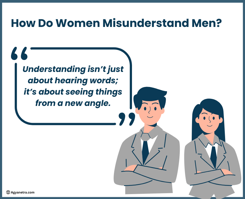 Read more about the article How Do Women Misunderstand Men? Common Misconceptions and Stereotypes