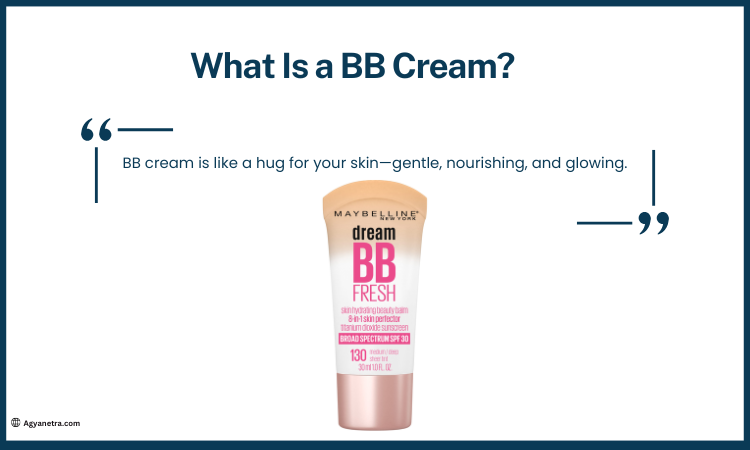 What Is a BB Cream?