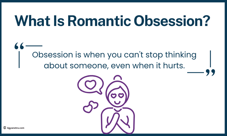 What Is Romantic Obsession?
