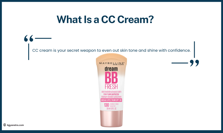 What Is a CC Cream?