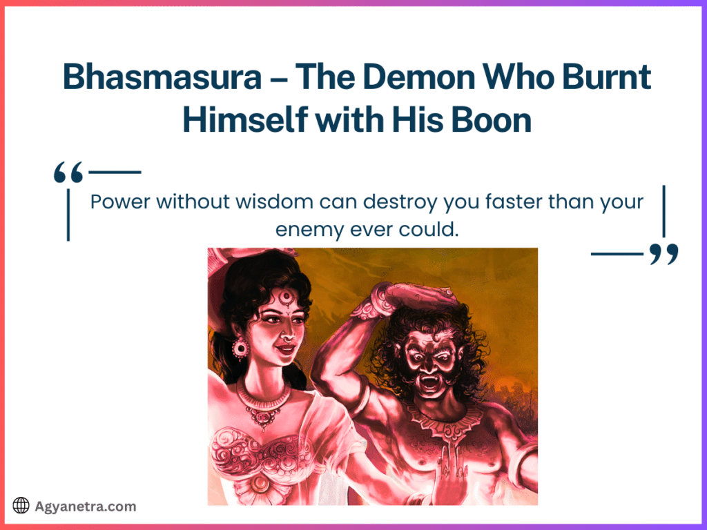 10. Bhasmasura – The Demon Who Burnt Himself with His Boon