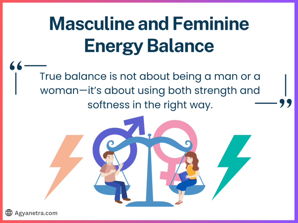 Masculine and Feminine Energy Balance