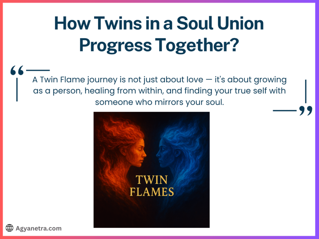How Twins in a Soul Union Progress Together?