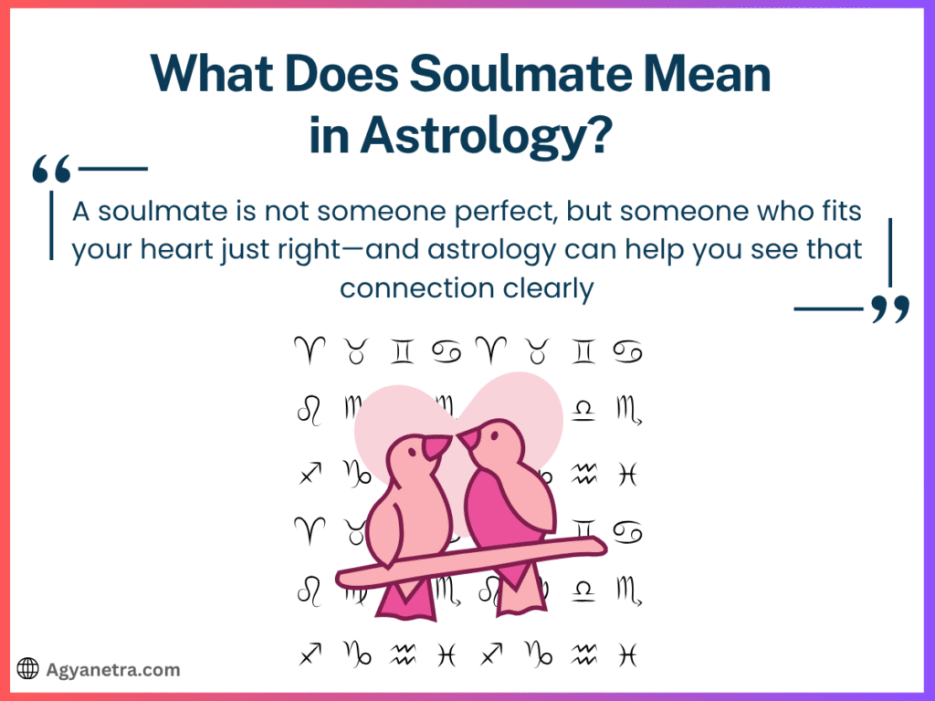 What Does Soulmate Mean in Astrology?