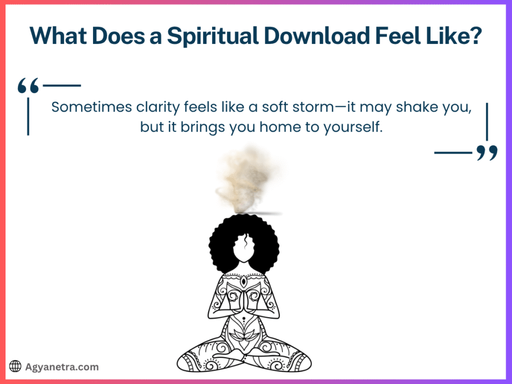 What Does a Spiritual Download Feel Like?