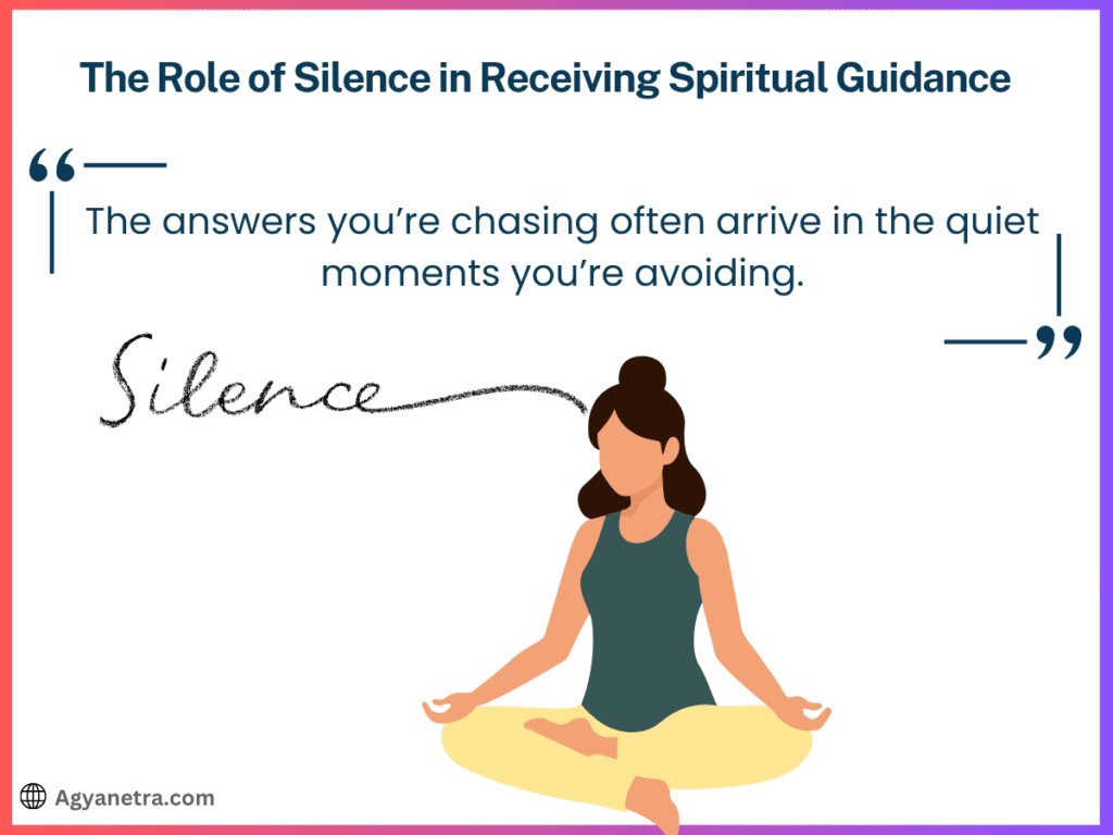 The Role of Silence in Receiving Spiritual Guidance