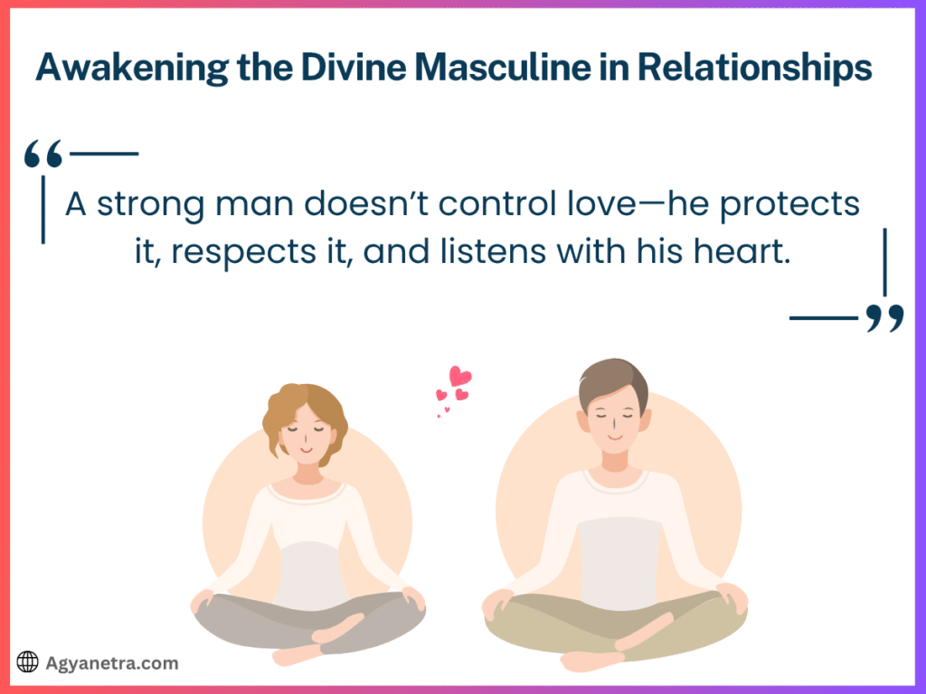 Awakening the Divine Masculine in Relationships