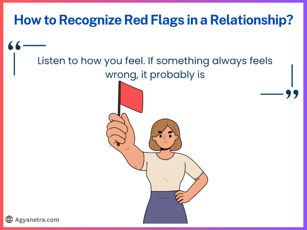 How to Recognize Red Flags in a Relationship?