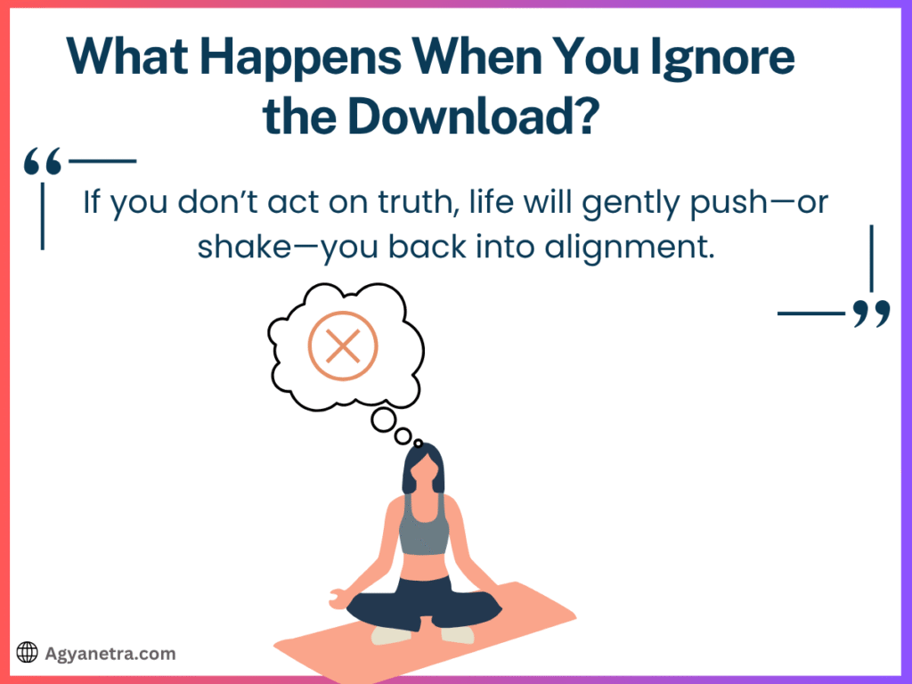 What Happens When You Ignore the Download?