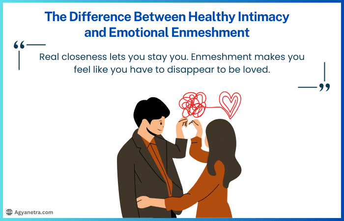 The Difference Between Healthy Intimacy and Emotional Enmeshment
