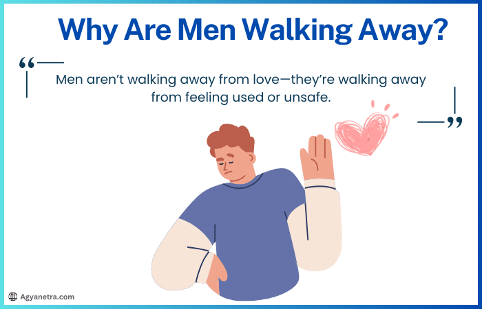 Why Are Men Walking Away?