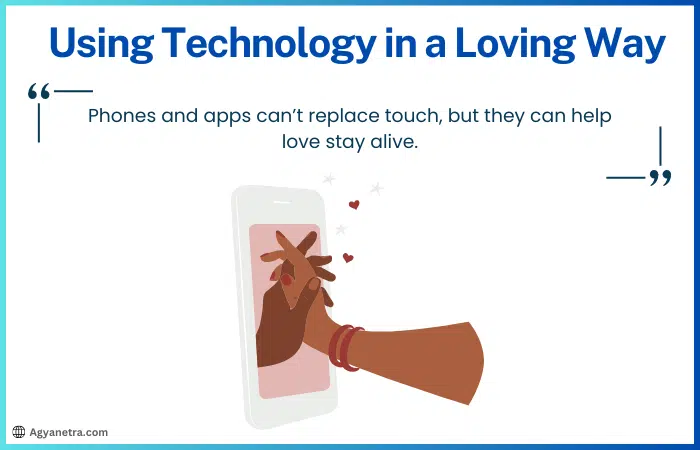 Using Technology in a Loving Way