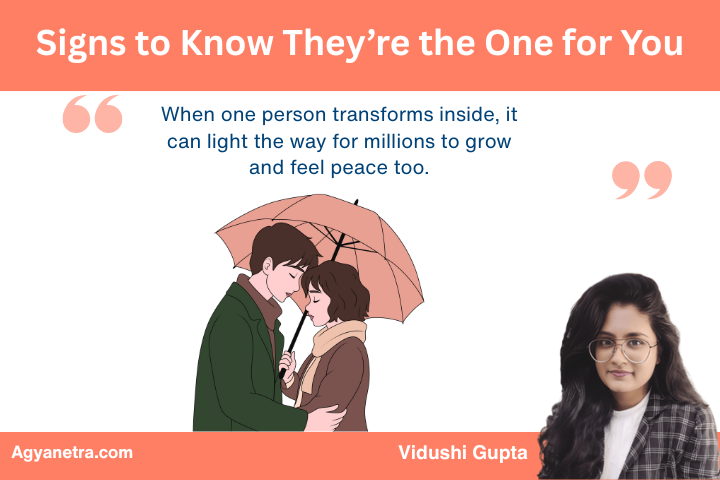 Signs to Know They’re the One for You-Simple Ways to Be Sure About Love