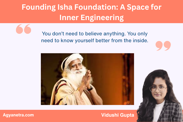 The Birth of Isha Foundation