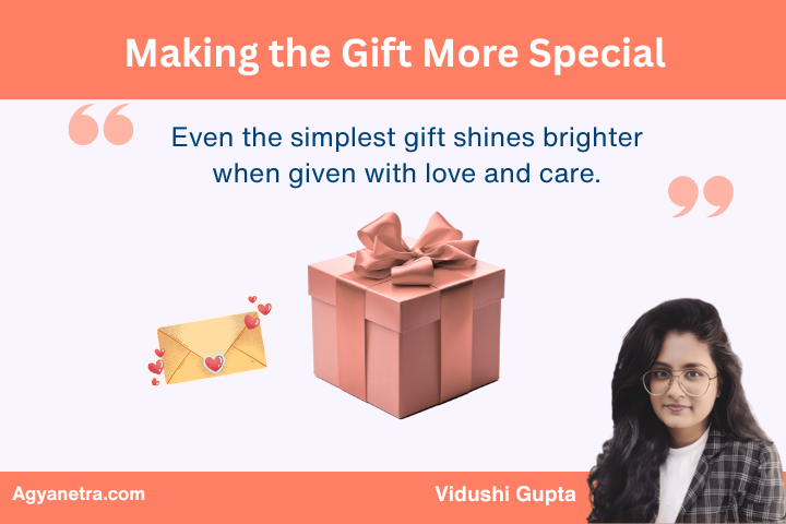 Making the Gift More Special