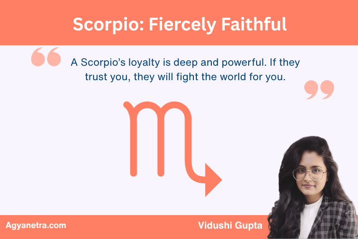 Scorpio: Fiercely Faithful