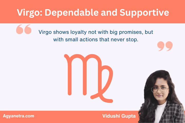 Virgo: Dependable and Supportive