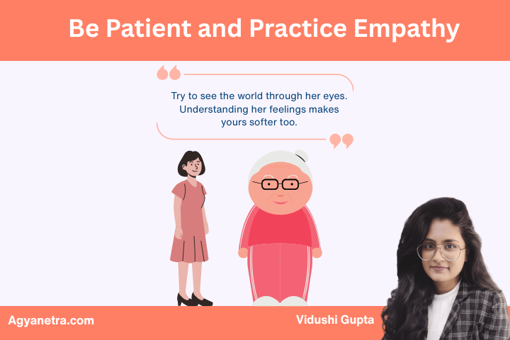 4. Be Patient and Practice Empathy