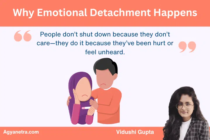 Why Emotional Detachment Happens Why Emotional Detachment Happens
