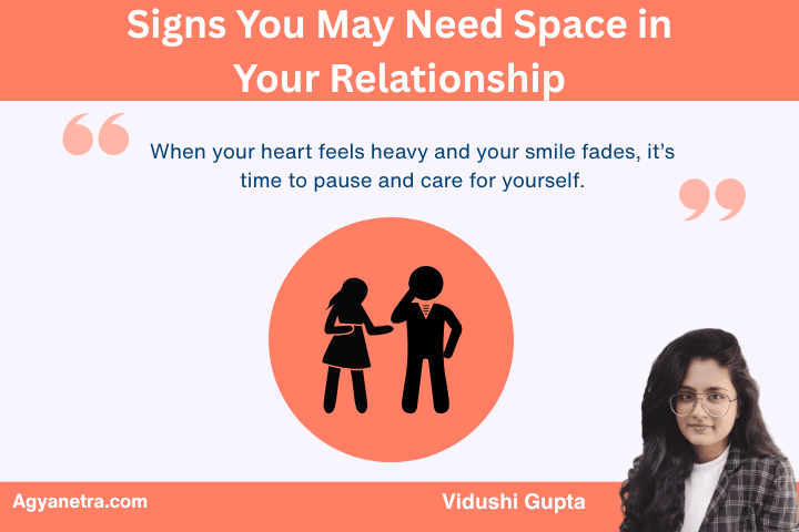 Signs You May Need Space in Your Relationship