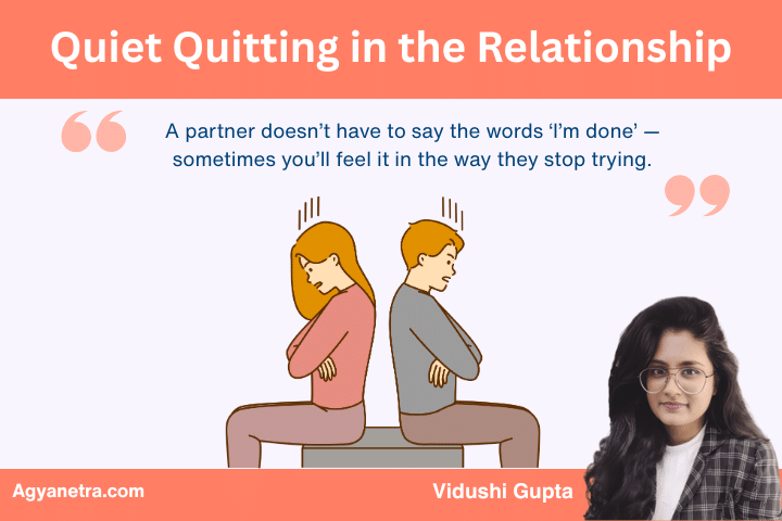 Quiet Quitting in the Relationship