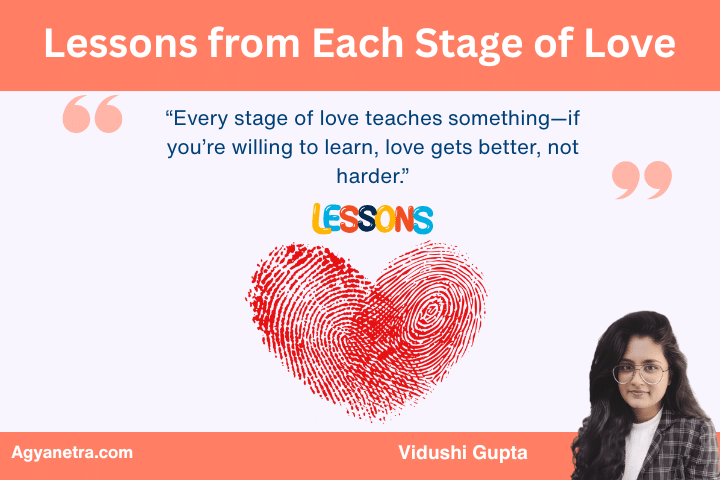 Lessons from Each Stage of Love
