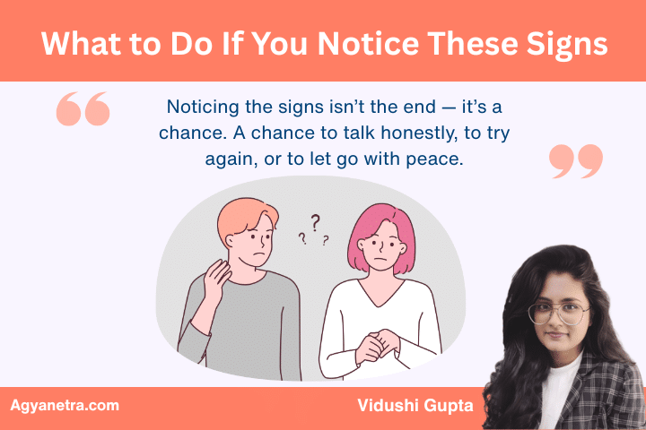 What to Do If You Notice These Signs