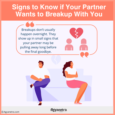 Read more about the article Signs to Know if Your Partner Wants to Breakup With You and How to Respond