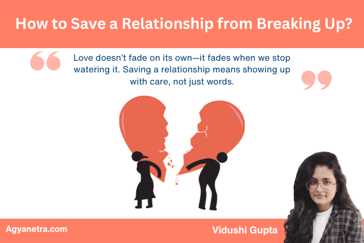 How to Save a Relationship from Breaking Up: What Really Works When Things Fall Apart