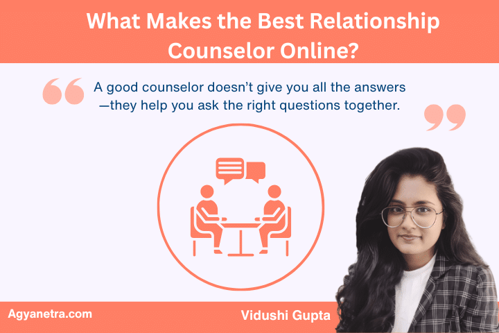 What Makes the Best Relationship Counselor Online?