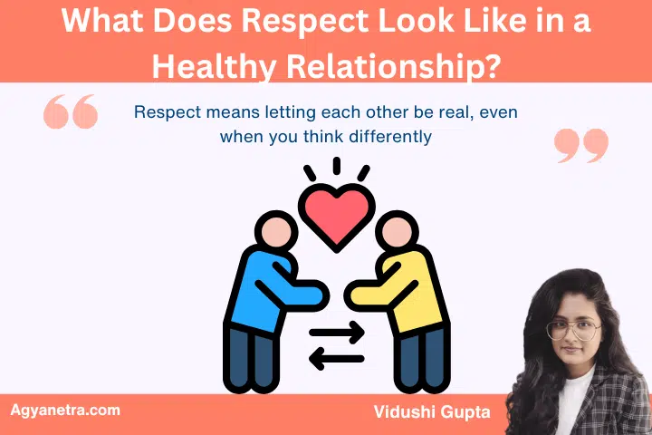 What Does Respect Look Like in a Healthy Relationship?