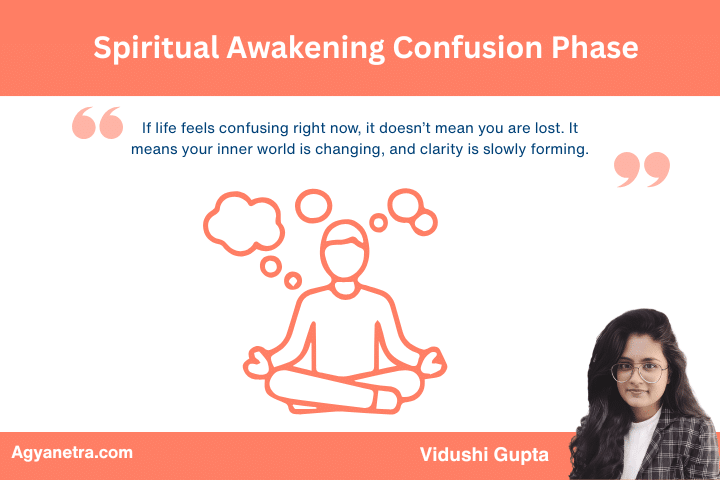 Spiritual Awakening Confusion Phase: Understanding the Signs and Moving Through It