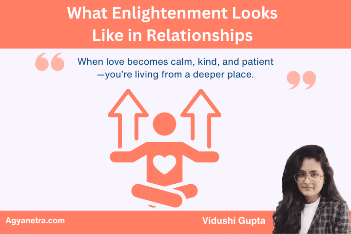 What Enlightenment Looks Like in Relationships