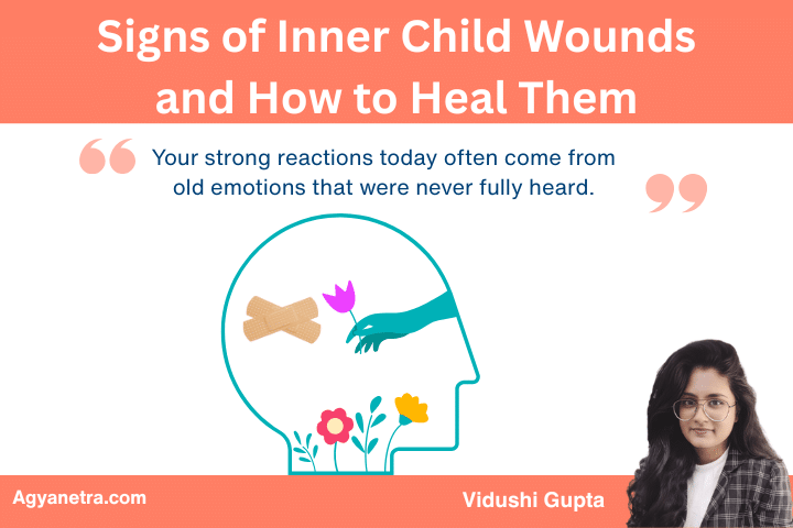 Signs of Inner Child Wounds and How to Heal Them