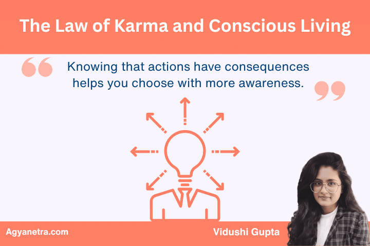 The Law of Karma and Conscious Living