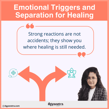 Emotional Triggers and Separation for Healing: Why Distance Brings Growth