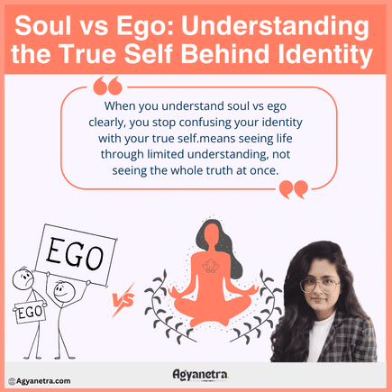 Soul vs Ego: Understanding the True Self Behind Identity