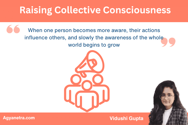 Raising Collective Consciousness: Complete Guide
